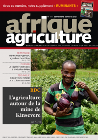 Afrique Agriculture 444 de septembre-octobre 2021