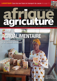 Supplément agroalimentaire d'Afrique Agriculture 447 de mars-avril 2022